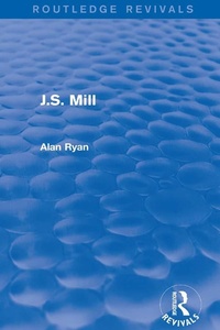 Enlarge image Cover: J.S. Mill (Routledge Revivals) - Routledge