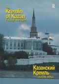 Cover: The Kremlin of Kazan Through the Ages - Routledge