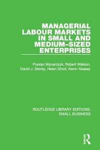 Enlarge image Cover: Managerial Labour Markets in Small and Medium-Sized Enterprises - Routledge