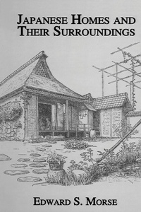 Abbildung von: Japanese Homes and Their Surroundings - Routledge