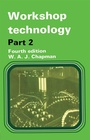 Cover: Workshop Technology Part 2 - Routledge