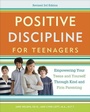 Cover: Positive Discipline for Teenagers, Revised 3rd Edition - Harmony/Rodale/Convergent