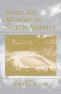 Cover: Sport and Memory in North America - Routledge