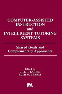 Enlarge image Cover: Computer Assisted Instruction and Intelligent Tutoring Systems - Routledge