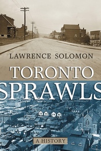 Enlarge image Cover: Toronto Sprawls - University of Toronto Press