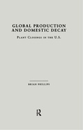 Cover: Global Production and Domestic Decay - Routledge