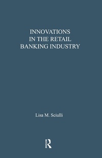 Abbildung von: Innovations in the Retail Banking Industry - Routledge