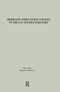 Abbildung von: Modeling Structural Change in the U.S. Textile Industry - Routledge