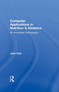 Abbildung von: Computer Applications in Nutrition & Dietetics - Routledge