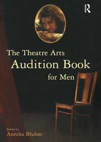 Abbildung von: The Theatre Arts Audition Book for Men - Routledge