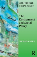 Cover: The Environment and Social Policy - Routledge