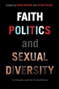 Cover: Faith, Politics, and Sexual Diversity in Canada and the United States - University of British Columbia Press