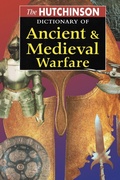Cover: The Hutchinson Dictionary of Ancient and Medieval Warfare - Routledge