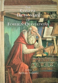 Abbildung von: Concise Dictionary of Foreign Quotations - Routledge
