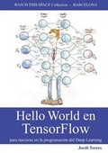 Cover: Hello World En Tensorflow - Para Iniciarse En La Programacion Del Deep Learning - Lulu.com