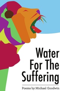 Enlarge image Cover: Water for the Suffering - Lulu.com