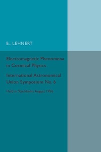 Abbildung von: Electromagnetic Phenomena in Cosmical Physics - Cambridge University Press