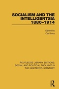 Cover: Socialism and the Intelligentsia 1880-1914 - Routledge