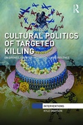 Cover: Cultural Politics of Targeted Killing - Routledge
