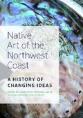 Cover: Native Art of the Northwest Coast - University of British Columbia Press