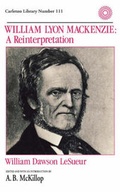 Cover: William Lyon Mackenzie - Institute of Intergovernmental Relations