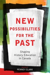 Enlarge image Cover: New Possibilities for the Past - University of British Columbia Press