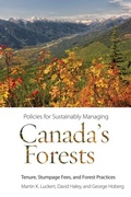Cover: Policies for Sustainably Managing Canada's Forests - University of British Columbia Press