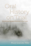 Cover: Oral History on Trial - University of British Columbia Press