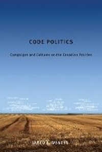 Enlarge image Cover: Code Politics - University of British Columbia Press