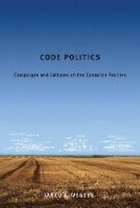 Enlarge image Cover: Code Politics - University of British Columbia Press