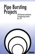 Cover: Pipe Bursting Projects - American Society of Civil Engineers
