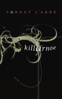 Enlarge image Cover: Killarnoe - McClelland & Stewart Inc.
