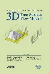 Enlarge image Cover: Verification and Validation of 3D Free-surface Flow Models - American Society of Civil Engineers