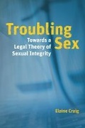 Cover: Troubling Sex - University of British Columbia Press