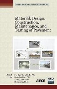 Enlarge image Cover: Material, Design, Construction, Maintenance, and Testing of Pavement - American Society of Civil Engineers