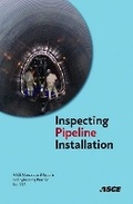 Cover: Inspecting Pipeline Installation - American Society of Civil Engineers