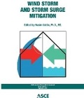 Cover: Wind Storm and Storm Surge Mitigation (Asce Council on Disaster Risk Management Monograph) - American Society of Civil Engineers