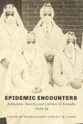 Cover: Epidemic Encounters - University of British Columbia Press