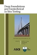 Cover: Deep Foundations and Geotechnical in Situ Testing - American Society of Civil Engineers