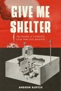 Cover: Give Me Shelter - University of British Columbia Press