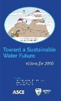 Cover: Toward a Sustainable Water Future - American Society of Civil Engineers