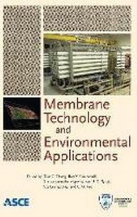 Enlarge image Cover: Membrane Technology and Environmental Applications - American Society of Civil Engineers