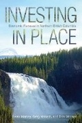 Cover: Investing in Place - University of British Columbia Press