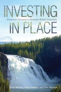 Cover: Investing in Place - University of British Columbia Press