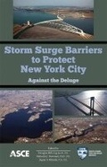 Cover: Storm Surge Barriers to Protect New York City - American Society of Civil Engineers