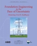 Cover: Foundation Engineering in the Face of Uncertainty - American Society of Civil Engineers