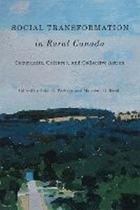 Enlarge image Cover: Social Transformation in Rural Canada - University of British Columbia Press