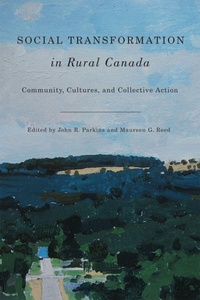 Enlarge image Cover: Social Transformation in Rural Canada - University of British Columbia Press