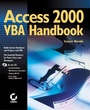 Cover: Access 2000 VBA Handbook - Sybex Inc.,U.S.