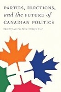 Cover: Parties, Elections, and the Future of Canadian Politics - University of British Columbia Press